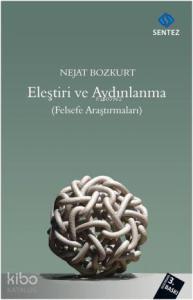 Eleştiri ve Aydınlanma; Felsefe Araştırmaları