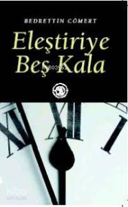 Eleştiriye Beş Kala