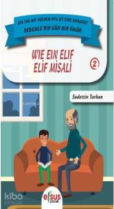 Elif Misali - Dedemle Bir Gün 2