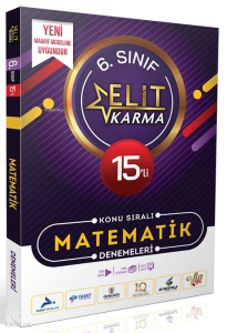 Elit Karma 6. Sınıf Matematik Konu Sıralı 15'li Deneme