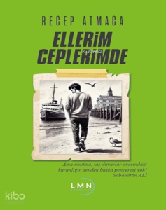 Ellerim Ceplerimde