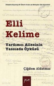 Elli Kelime; Yardımcı Ailesinin Yassıada Öyküsü