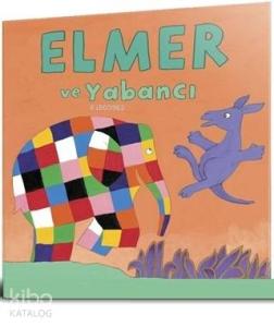 Elmer ve Yabancı