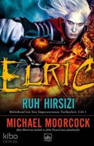 Elric: The Stealer of Souls