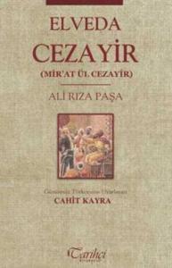 Elveda Cezayir; Mir'at Ül Cezayir