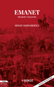 Emanet;Meşaleler Yanıyordu