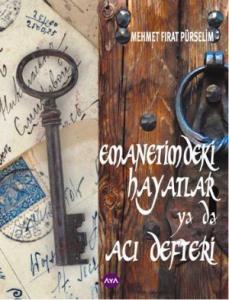 Emanetimdeki Hayatlar ya da Acı Defteri