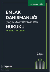 Emlak Danışmanlığı Hukuku (Taşınmaz Simsarlığı)