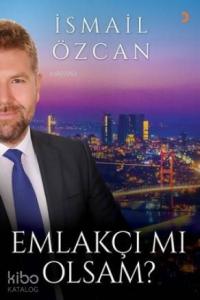 Emlakçı mı Olsam?