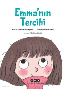 Emma’nın Tercihi