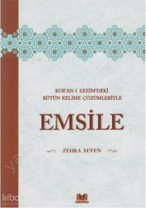 Emsile; Kur'an-ı Kerim'deki Bütün Kelime Çözümleriyle