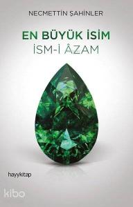 En Büyük İsim İsm-i Azam