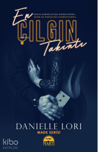 En Çılgın Takıntı