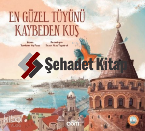 En Güzel Tüyünü Kaybeden Kuş