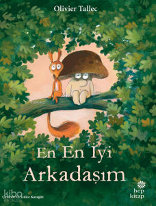 En İyi Arkadaşım