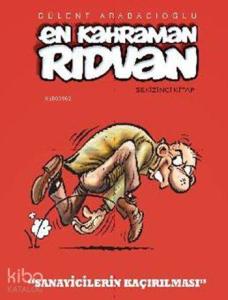 En Kahraman Rıdvan 8 - Sanayicilerin Kaçırılması