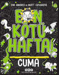 En Kötü Hafta! Cuma