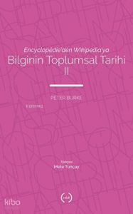 Encyclopédie'den Wikipedia'ya Bilginin Toplumsal Tarihi 2