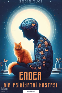 Ender;Bir Psikiyatri Hastası