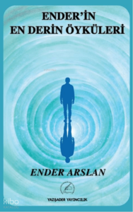 Ender’in En Derin Öyküleri