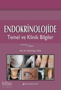 Endokrinolojide Temel ve Klinik Bilgiler