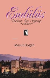Endülüs; Düşlerin Son Sığınağı