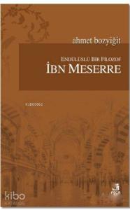 Endülüslü Bir Filozof İbn Meserre