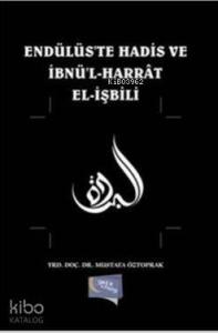 Endülüste Hadis ve İbnül Harrat Elişbili