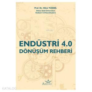 Endüstri 4.0 Dönüşüm Rehberi