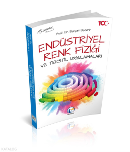 Endüstriyel Renk Fiziği ve Tekstil Uygulamaları