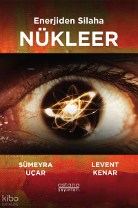 Enerjiden Silaha Nükleer