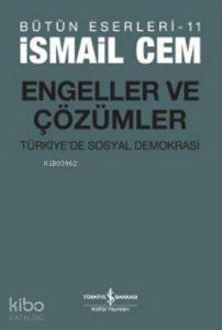 Engeller ve Çözümler; Türkiye'de Sosyal Demokrasi