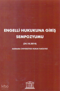 Engelli Hukukuna Giriş Sempozyumu