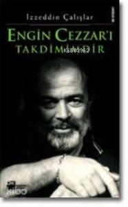 Engin Cezzar´ı Takdimimdir
