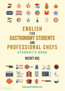 English for Gastronomy Students and Professional Chefs Student's Book
