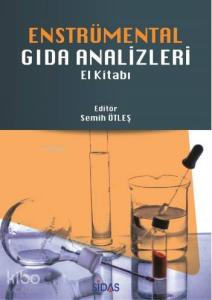 Enstrümental Gıda Analizleri El Kitabı