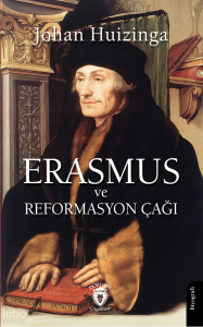 Erasmus ve Reformasyon Çağı