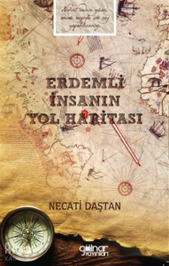 Erdemli İnsanın Yol Haritası