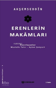 Erenlerin Makamları;Makâmât-ı Evliya