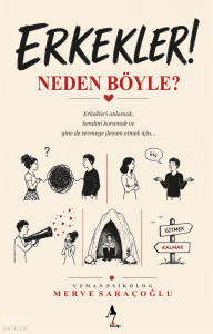 Erkekler Neden Böyle?