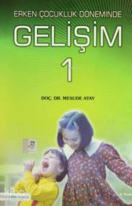 Erken Çocukluk Döneminde Gelişim 1