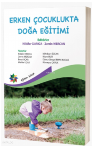 Erken Çocuklukta Doğa Eğitimi