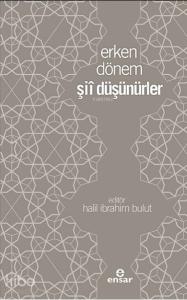 Erken Dönem Şii Düşünürler