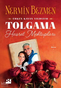 Erken Kayan Yıldızım Tolgama Hasret Mektupları