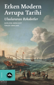 Erken Modern Avrupa Tarihi;Uluslararası Rekabetler