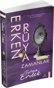 Erken Rüya Zamanlar