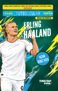 Erling Haaland;Yıldız Futbolcular Serisi