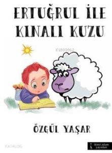 Ertuğrul İle Kınalı Kuzu