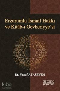 Erzurumlu İsmail Hakkı ve Kitab-ı Gevheriyye'si