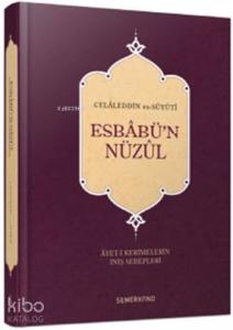 Esbâbü'n Nüzûl; Âyet-i Kerimlerin İniş Sebepleri